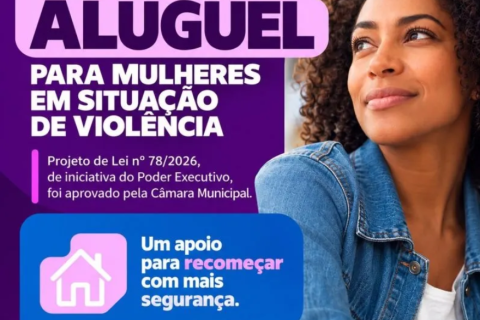 Búzios dá novo passo na proteção às mulheres e aprova auxílio-aluguel para vítimas em situação de violência