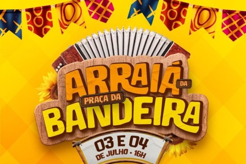 Arraiá da Praça da Bandeira celebra as tradições das festas juninas neste fim de semana