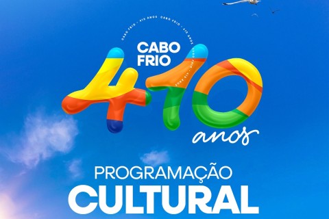 Cabo Frio celebrará seus 410 anos em grande estilo