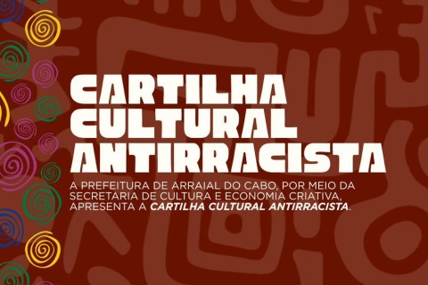 Arraial do Cabo celebra o Dia da Consciência Negra com o lançamento da Cartilha Cultural Antirracista